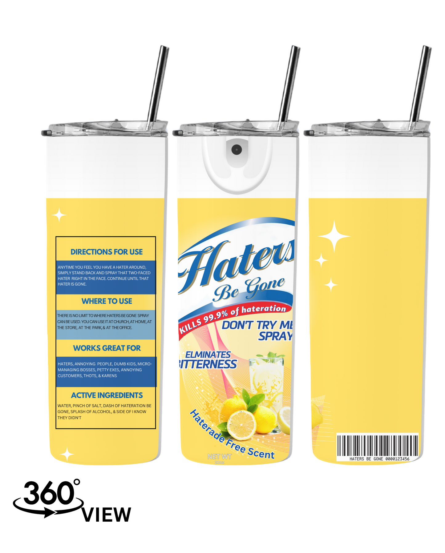 HATERS BE GONE SPRAY TUMBLER