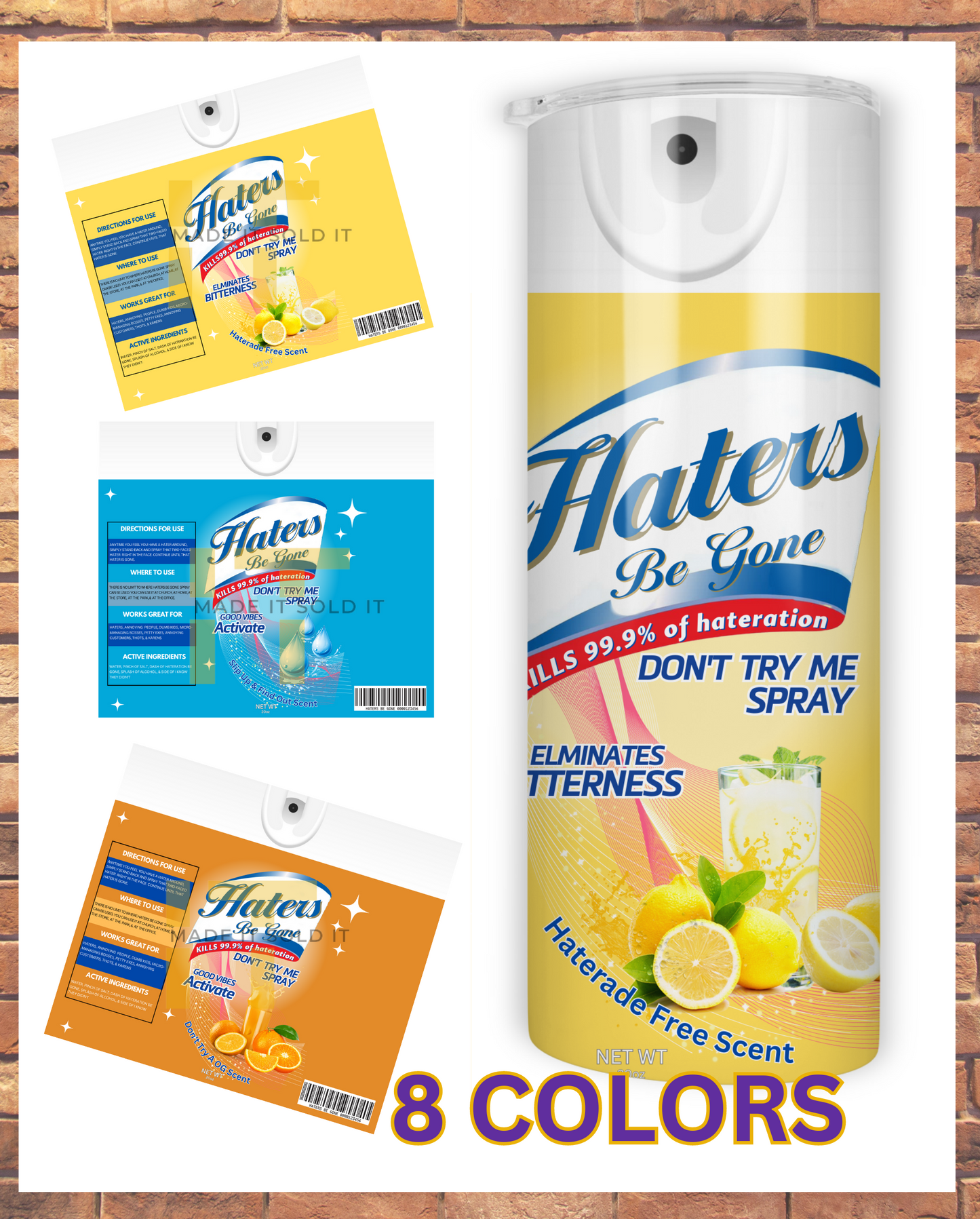 HATERS BE GONE SPRAY TUMBLER