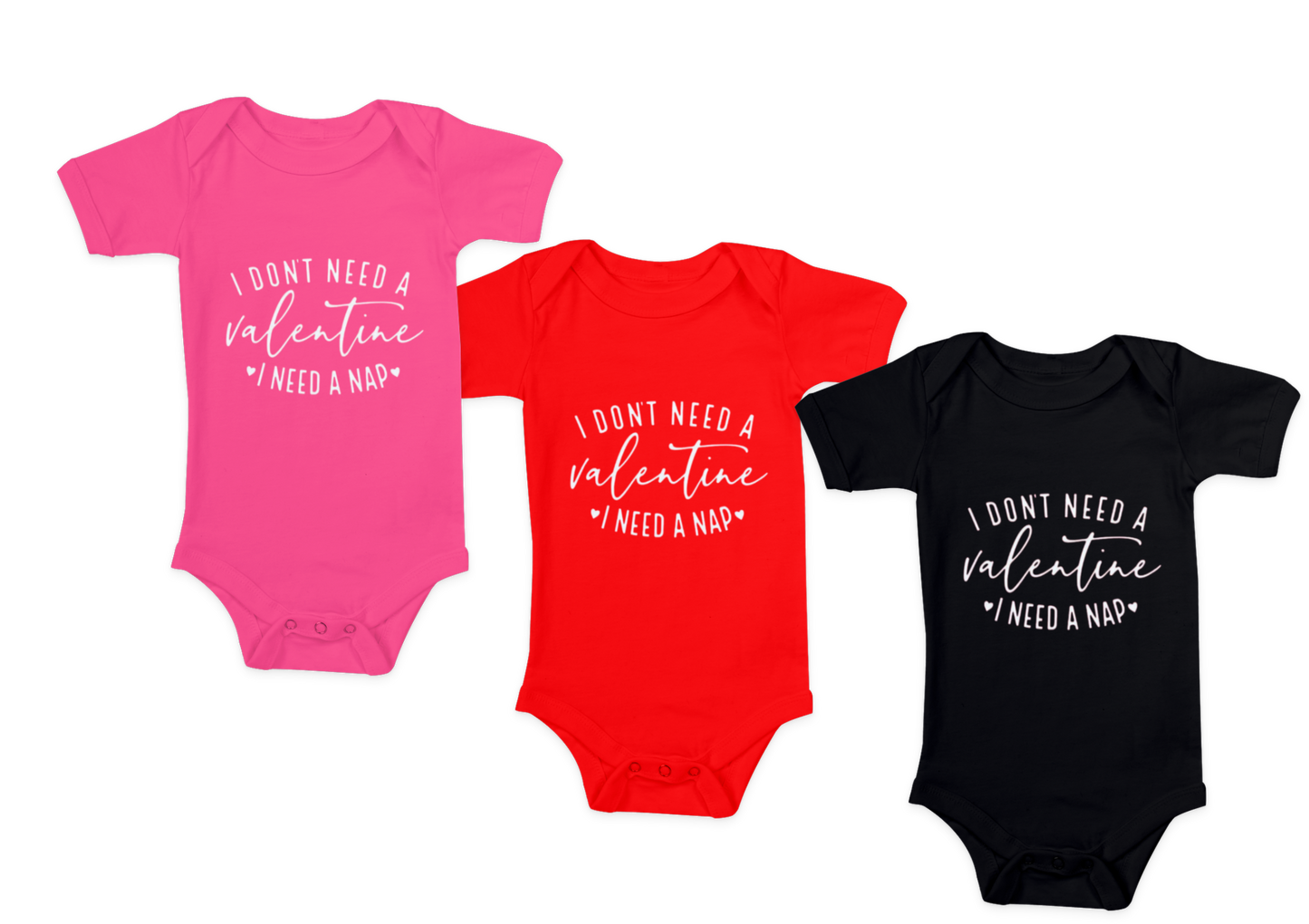 I DON'T I NEED ONESIE