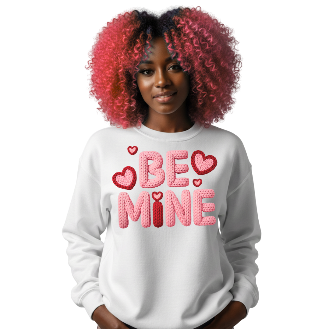 BE MINE HEART SWEATSHIRT