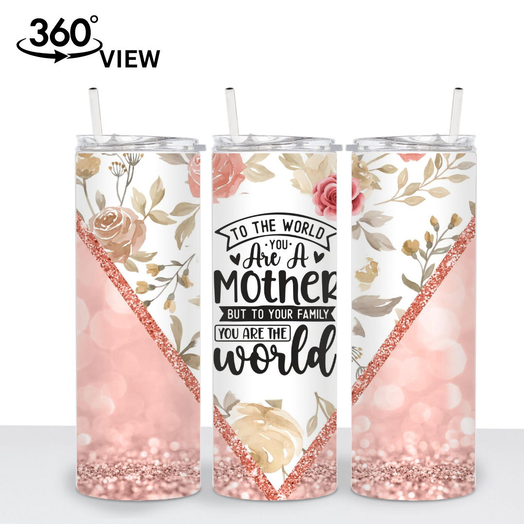 MOTHER THE WORLD TUMBLER