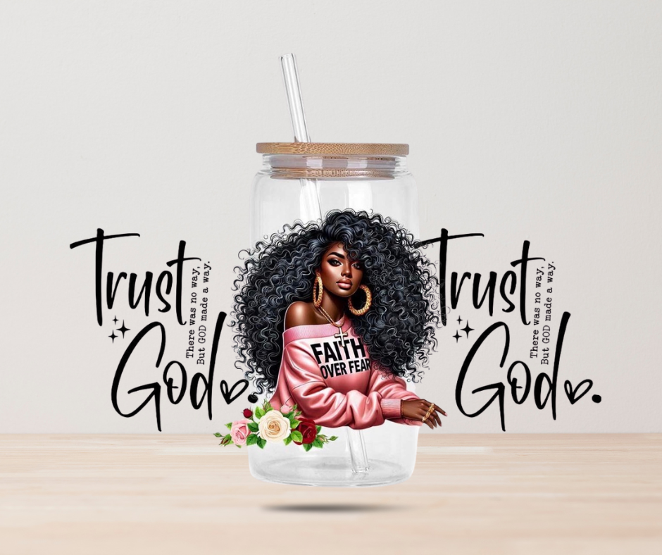 TRUST GOD #11 16 oz UV DTF Transfer Wrap