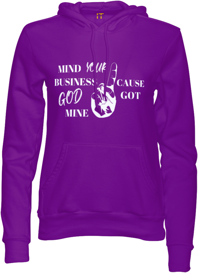 Mind Your Bussiness Hoodie