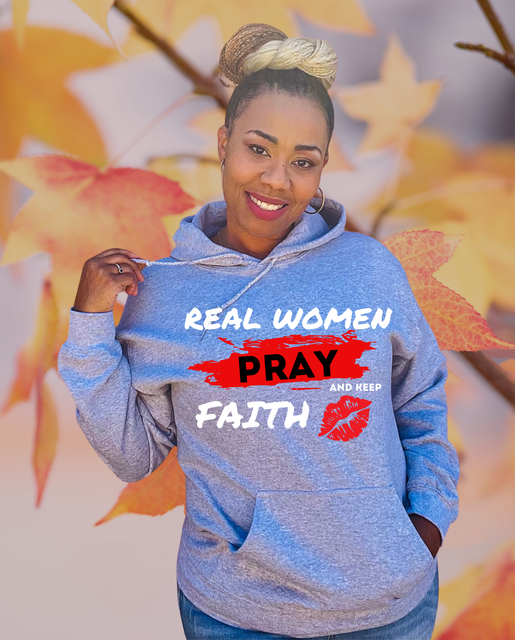 Real Women Pray Keep Faith Hoodie MadeItSoldIt
