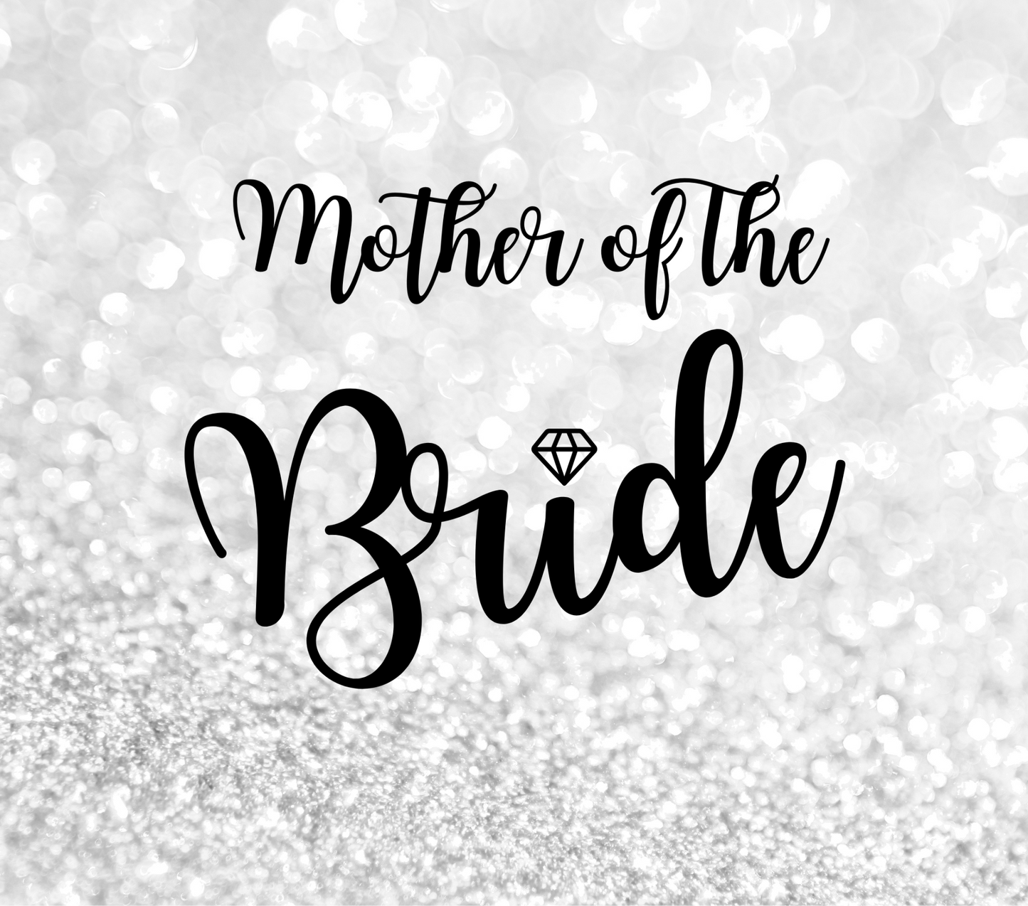 Mother of The Bride Tumbler